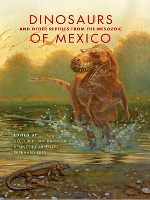 cover image of Dinosaurs and Other Reptiles from the Mesozoic of Mexico